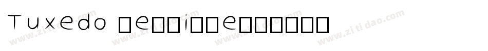 Tuxedo Verticle字体转换